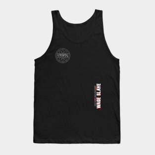 Wage Slave Tank Top